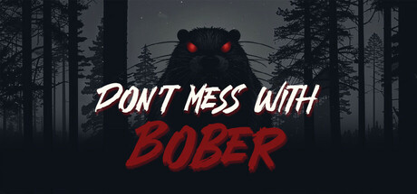 别惹那只河狸游戏下载-Don't Mess With Bober免安装中文版下载