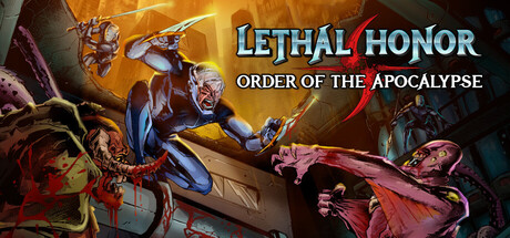 绝命荣光：末世之序/Lethal Honor - Order of the Apocalypse-集游星下载应用平台-专注全球游戏软件下载