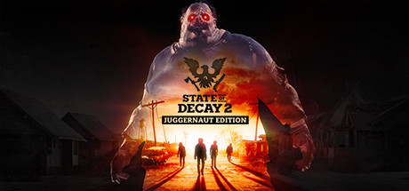 腐烂国度2:主宰巨霸版/State of Decay 2: Juggernaut Edition-集游星START游戏仓库-免费单机游戏下载