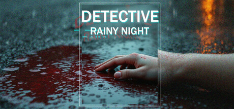 侦探雨夜/DETECTIVE - Rainy night-集游星START游戏仓库-免费单机游戏下载