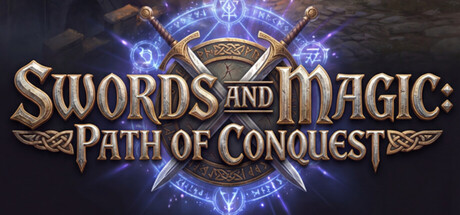 剑与魔法征服之路/Swords And Magic: Path Of Conquest-集游星START游戏仓库-免费单机游戏下载
