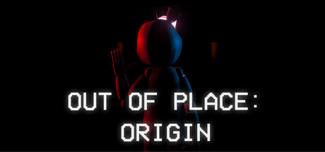 异位起源/Out of Place: Origin-集游星START游戏仓库-免费单机游戏下载