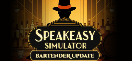 地下酒吧模拟器/Speakeasy Simulator-集游星START游戏仓库-免费单机游戏下载