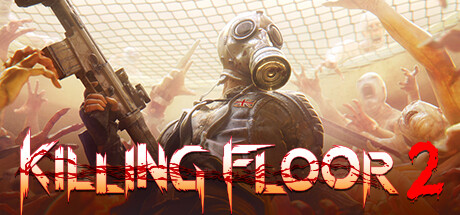 杀戮空间2/Killing Floor 2-集游星START游戏仓库-免费单机游戏下载