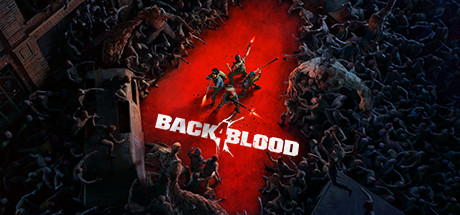 喋血复仇/Back 4 Blood-集游星START游戏仓库-免费单机游戏下载