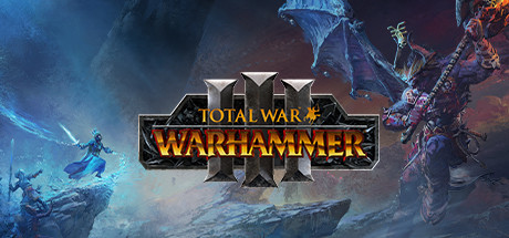 全面战争战锤3/Total War: WARHAMMER III-集游星START游戏仓库-免费单机游戏下载
