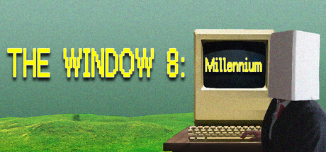 八号窗口千禧年/The Window 8:Millennium-集游星START游戏仓库-免费单机游戏下载
