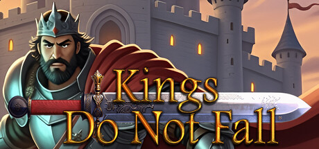 国王永不倒下/Kings Do Not Fall-集游星START游戏仓库-免费单机游戏下载