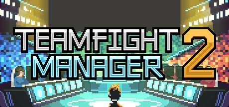 团战经理2/Teamfight Manager 2-集游星START游戏仓库-免费单机游戏下载