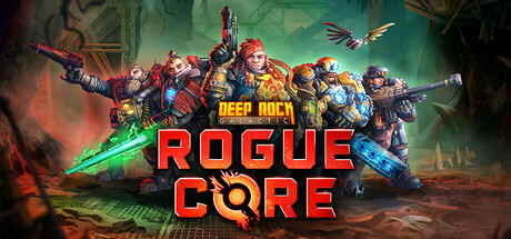 深岩银河异动核心/Deep Rock Galactic: Rogue Core-集游星START游戏仓库-免费单机游戏下载