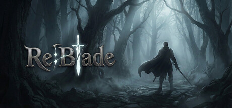 重启之刃/Re:Blade-集游星START游戏仓库-免费单机游戏下载