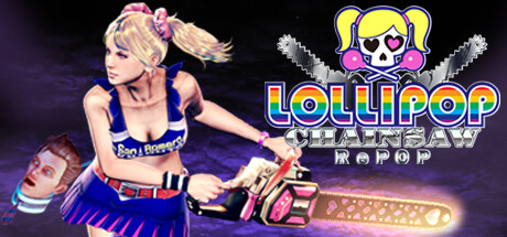 电锯甜心重制版/电锯甜心RePOP/LOLLIPOP CHAINSAW RePOP-集游星START游戏仓库-免费单机游戏下载
