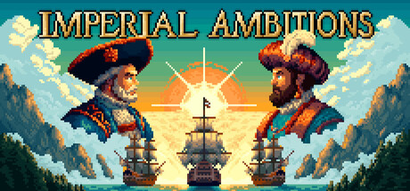 帝国的夙愿/Imperial Ambitions-集游星START游戏仓库-免费单机游戏下载