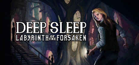 深眠被遗弃的迷宫/Deep Sleep: Labyrinth of the Forsaken-集游星START游戏仓库-免费单机游戏下载