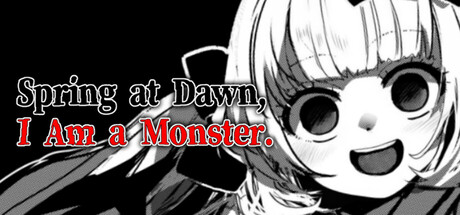 春晓破晓吾乃怪物/春はあけぼの、我はバケモノ - Spring at Dawn, I Am a Monster-集游星START游戏仓库-免费单机游戏下载