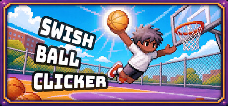 篮球点点点/Swish Ball Clicker-集游星START游戏仓库-免费单机游戏下载