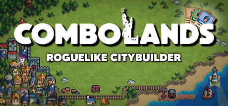 连锁城邦类Rogue城市营造游戏/Combolands: Roguelike Citybuilder-集游星START游戏仓库-免费单机游戏下载