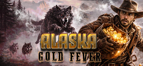 黄金矿主模拟器阿拉斯加淘金热/Alaska Gold Fever-集游星START游戏仓库-免费单机游戏下载