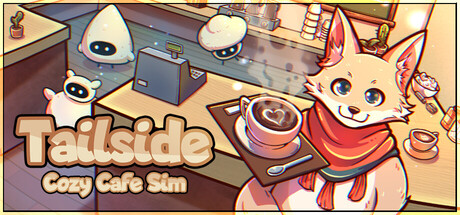 Tailside治愈咖啡馆/Tailside: Cozy Cafe Sim-集游星START游戏仓库-免费单机游戏下载