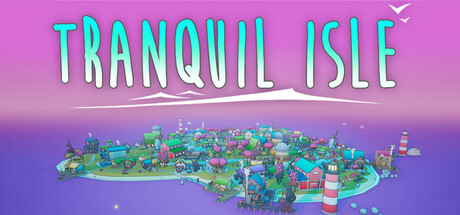 宁静小岛/Tranquil Isle-集游星START游戏仓库-免费单机游戏下载