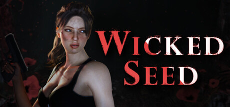 邪恶种子/Wicked Seed-集游星START游戏仓库-免费单机游戏下载